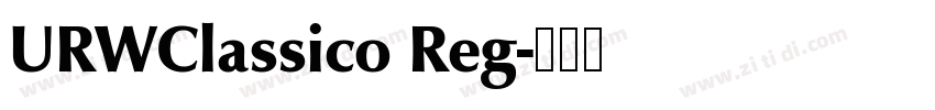 URWClassico Reg字体转换 URWClassico Reg字体转换